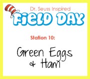 Station 10- Green Eggs and Ham