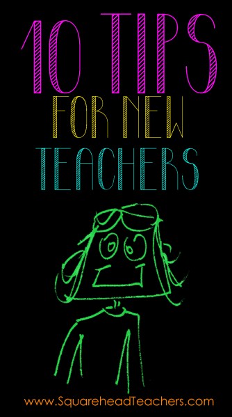 10 Tips for New Teachers | Squarehead Teachers